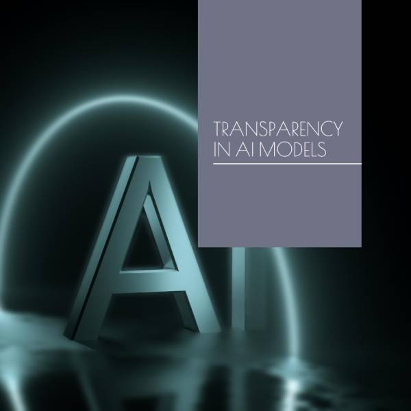 Transparency in AI Models: Key to an Intelligent a...